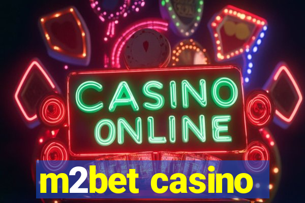 m2bet casino